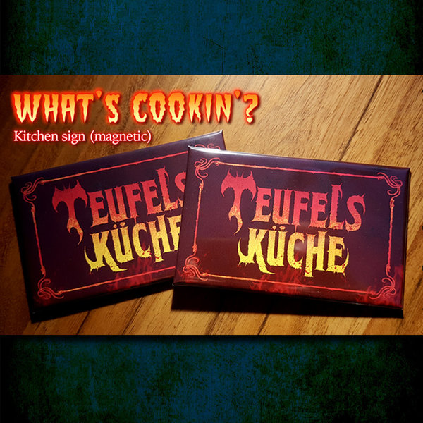 Teufels Küche – Kitchen Sign